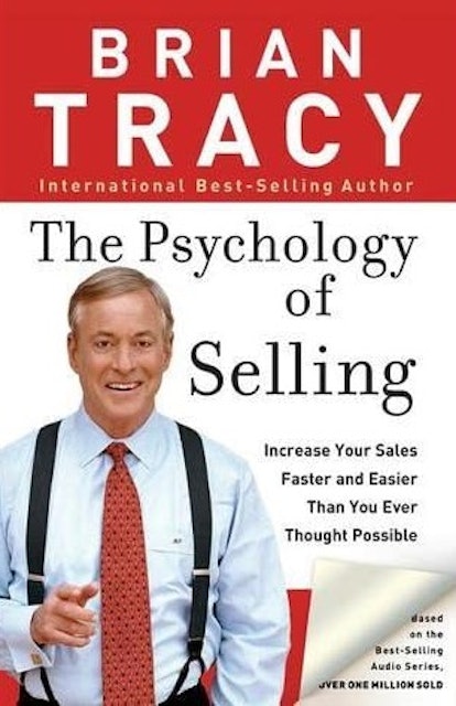 Brian Tracy The Psychology of Selling  1