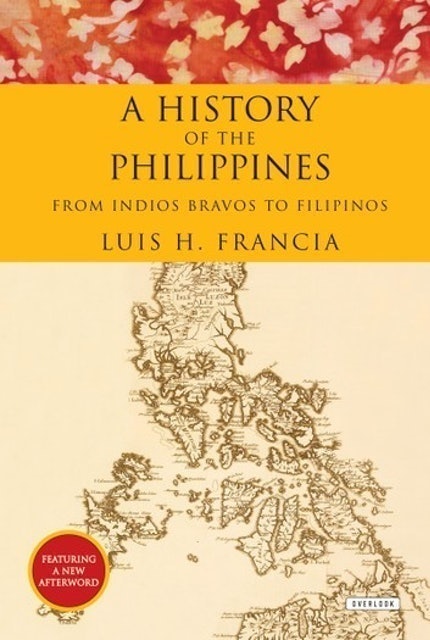 Luis H. Francia A History of the Philippines 1